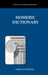 Title: Homeric Dictionary, Author: Georg Autenrieth