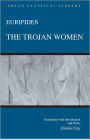 The Trojan Women / Edition 1