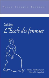 Title: Moliere: L'Ecole DES Femmes / Edition 1, Author: Moliere