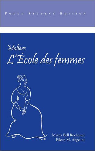 Moliere: L'Ecole DES Femmes / Edition 1