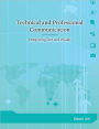 Technical and Professional Communication: Integrating Text and Visuals / Edition 1