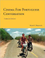 Cinema for Portuguese Conversation / Edition 1