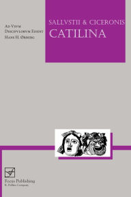 Title: Sallustius et Cicero: Catilina / Edition 1, Author: Cicero