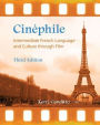 Cinéphile: Intermediate French Language and Culture through Film