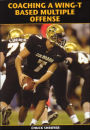 Coaching a Wing-T Based Multiple Offense