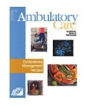 Ambulatory Care Clinical Skills Program: Dyslipidemia Management Module