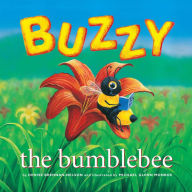 Title: Buzzy the bumblebee, Author: Denise Brennan-Nelson