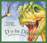 Alternative view 1 of D is for Dinosaur: A Prehistoric Alphabet