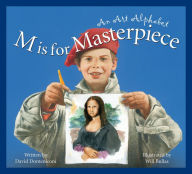 Title: M is for Masterpiece: An Art Alphabet, Author: David Domeniconi
