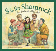 Title: S is for Shamrock: An Ireland Alphabet, Author: Eve Bunting