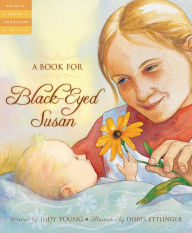 Title: A Book for Black-Eyed Susan, Author: Judy Young