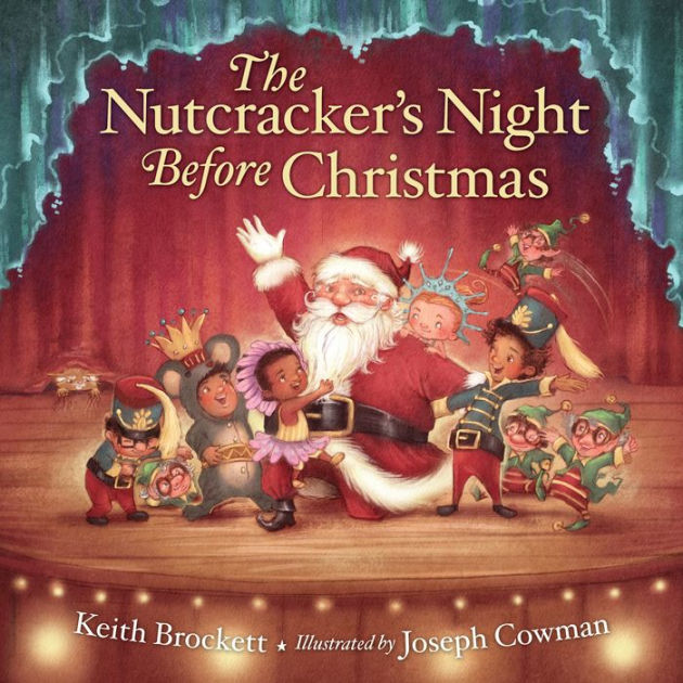 The Nutcracker's Night Before Christmas by Keith Brockett, Joseph