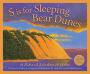 S is for Sleeping Bear Dunes: A National Lakeshore Alphabet