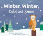 Winter, Winter, Cold and Snow