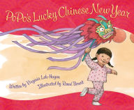 Title: PoPo's Lucky Chinese New Year, Author: Virginia Loh-Hagan