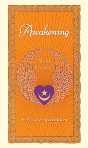 Awakening: A Sufi Experience