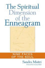 The Spiritual Dimension of the Enneagram: Nine Faces of the Soul