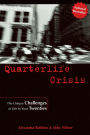 Quarterlife Crisis: The Unique Challenges of Life in Your Twenties