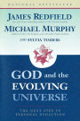 God and the Evolving Universe: The Next Step in Personal Evolution
