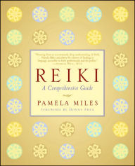 Reiki: A Comprehensive Guide