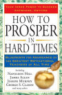How to Prosper in Hard Times