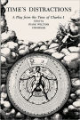 Times Distractions: A Play from the Time of Charles I