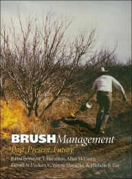 Brush Management: Past, Present, Future