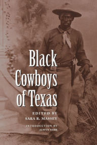 Title: Black Cowboys of Texas, Author: Sara R. Massey