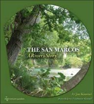 The San Marcos: A River's Story