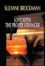 Love with the Proper Stranger
