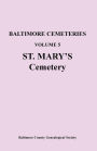 Baltimore, Maryland Cemeteries: St. Mary's Cemetery