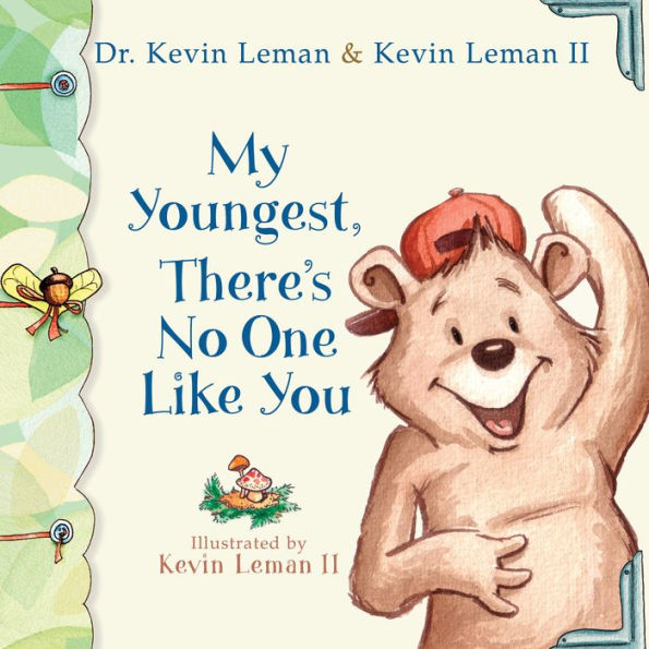 My Youngest, There's No One Like You by Kevin Leman, Kevin Leman II