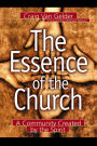 The Essence of the Church: A Community Created by the Spirit