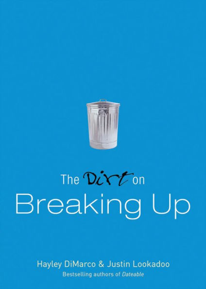 The Dirt on Breaking Up (The Dirt)