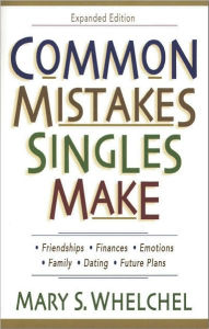 Title: Common Mistakes Singles Make, Author: Mary S. Whelchel