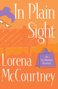 In Plain Sight (Ivy Malone Series #2)