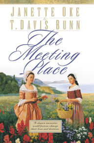Title: The Meeting Place (Song of Acadia Book #1), Author: Janette Oke