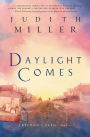 Daylight Comes (Freedom's Path Series #3)