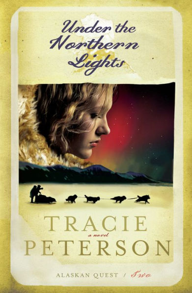Under the Northern Lights (Alaskan Quest Series #2)