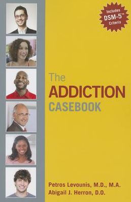 The Addiction Casebook