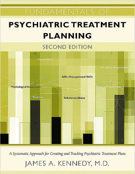 Fundamentals of Psychiatric Treatment Planning