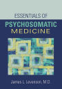 Essentials of Psychosomatic Medicine