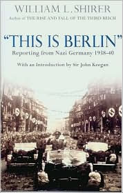 This Is Berlin: Radio Broadcasts from Nazi Germany