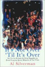 It's Not over 'till It's Over: The Stories Behind the Most Magnificent Heart Stopping Sports Miracle of Our Time