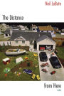 The Distance from Here: A Play