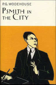 Title: Psmith in the City, Author: P. G. Wodehouse