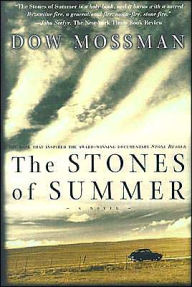 Title: The Stones of Summer, Author: Dow Mossman