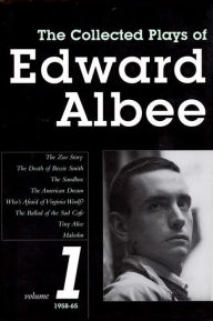 The Collected Plays of Edward Albee, Volume 1: 1958-1965