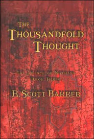 The Thousandfold Thought (Prince of Nothing Series #3)