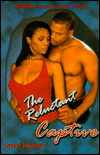 The Reluctant Captive